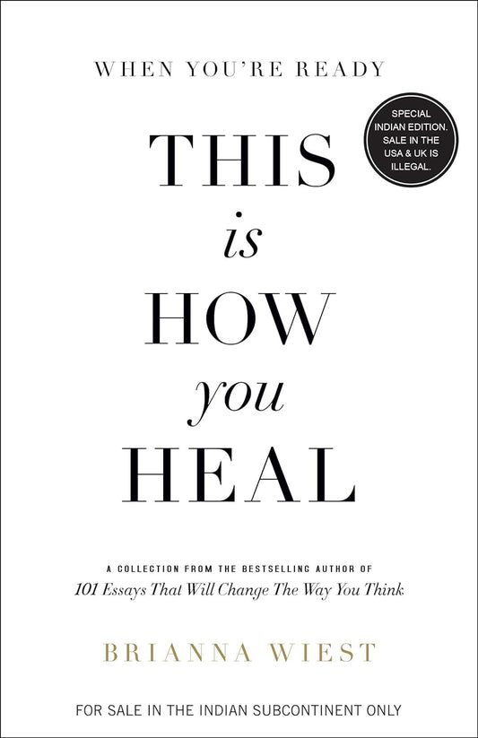 When You're Ready, This Is How You Heal by Brianna Wiest at BIBLIONEPAL: Bookstore