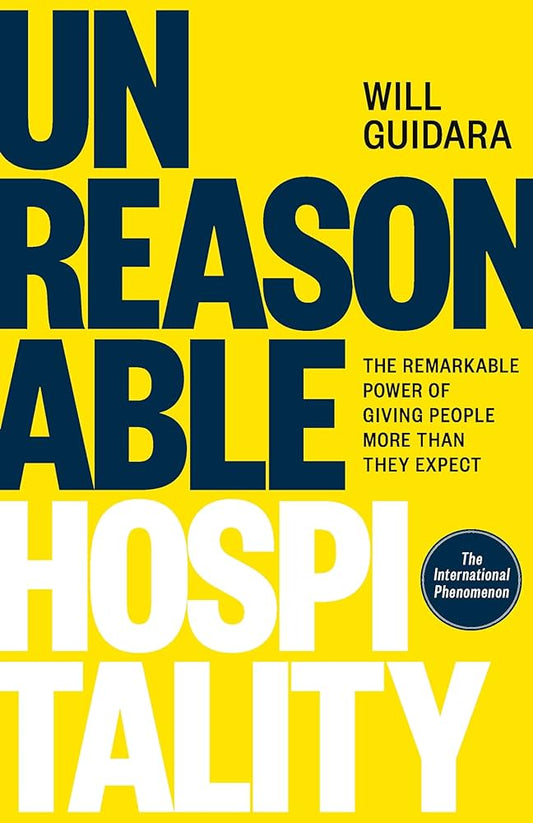Unreasonable Hospitality by Will Guidara at BIBLIONEPAL Bookstore