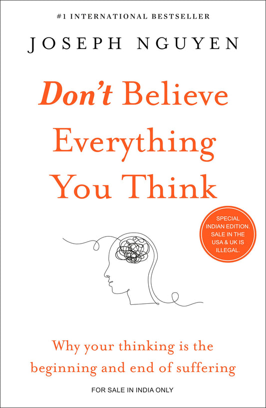 Don't Believe Everything You Think by  Joseph Nguyen at BIBLIONEPAL Bookstore 