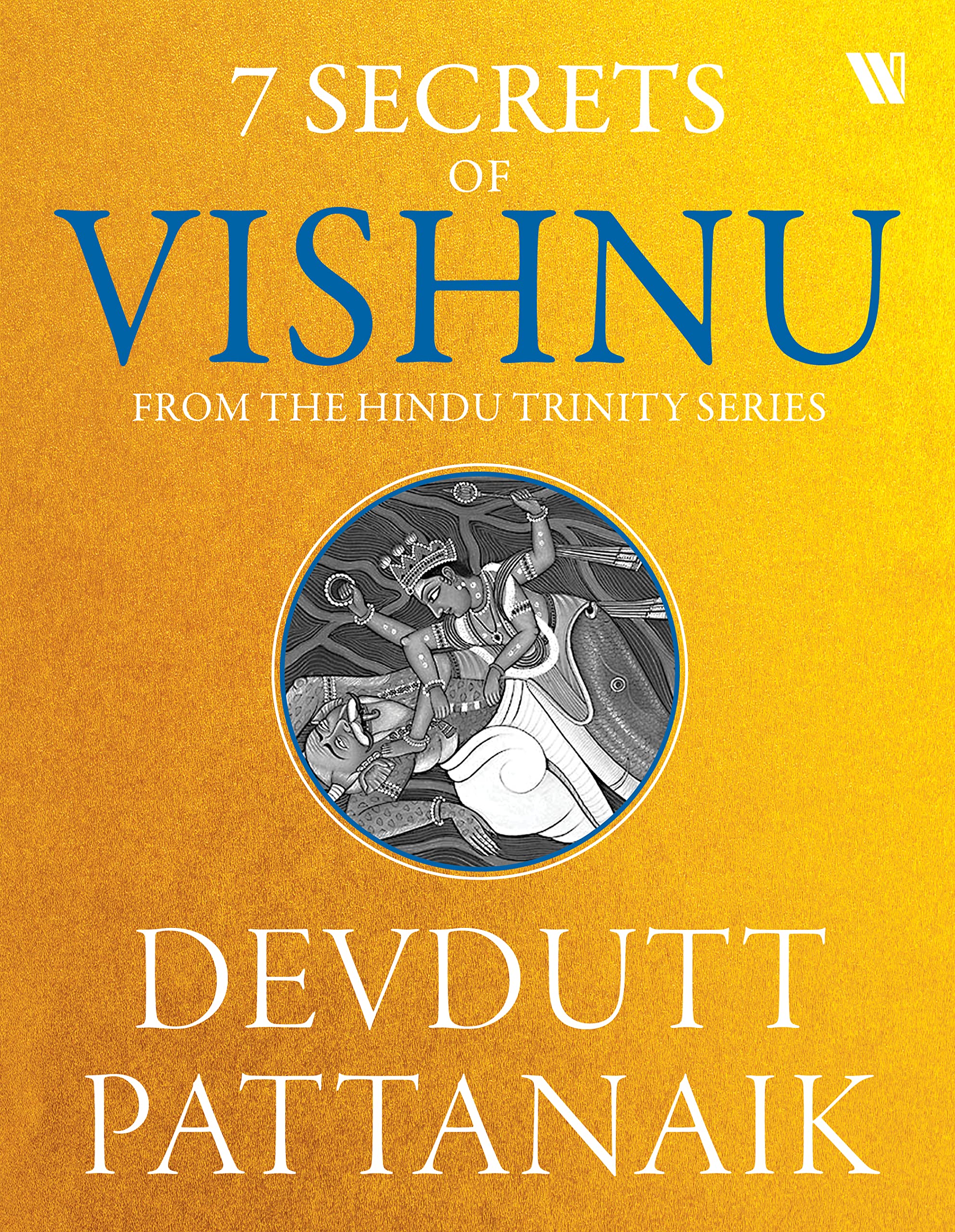 7 Secrets of Vishnu by Devdutt Pattanaik | 9789395073189 – BIBLIONEPAL