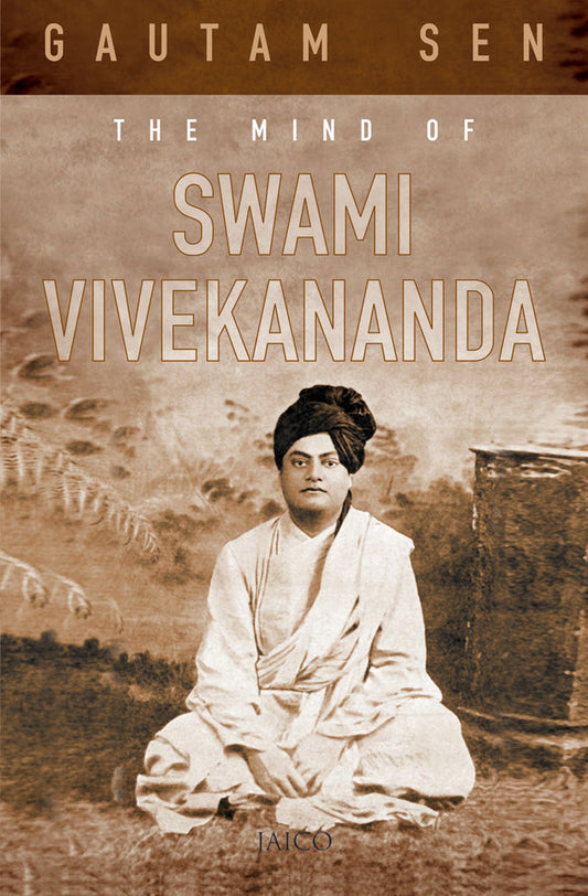 The Mind of Swami Vivekananda by Gautam Sen at BIBLIONEPAL: Bookstore 