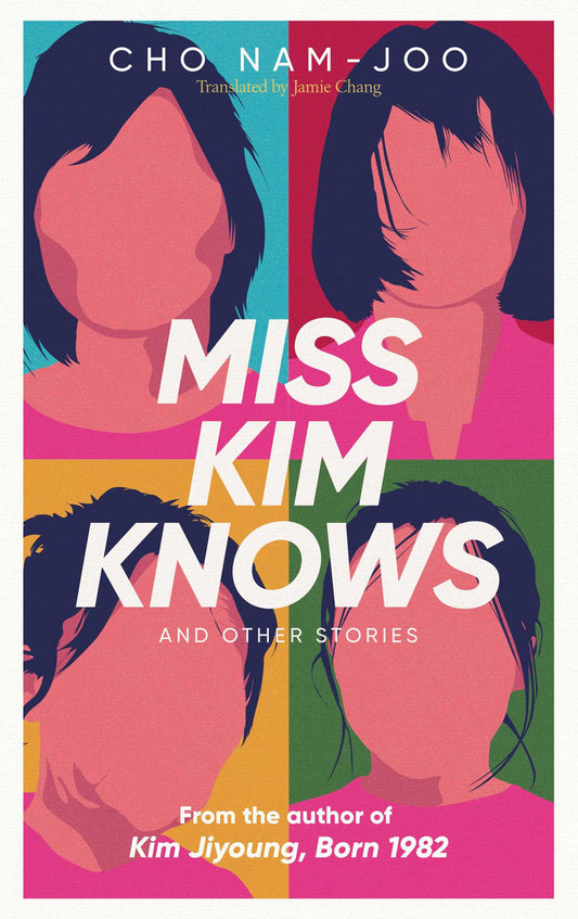 Miss Kim Knows and Other Stories by Cho Nam-Joo ,  Jamie Chang  (Translator) at BIBLIONEPAL Bookstore  