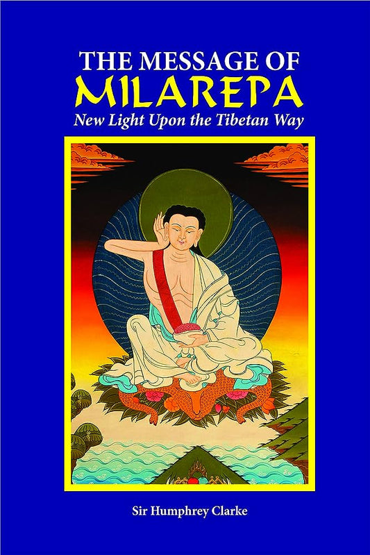The Message of Milarepa