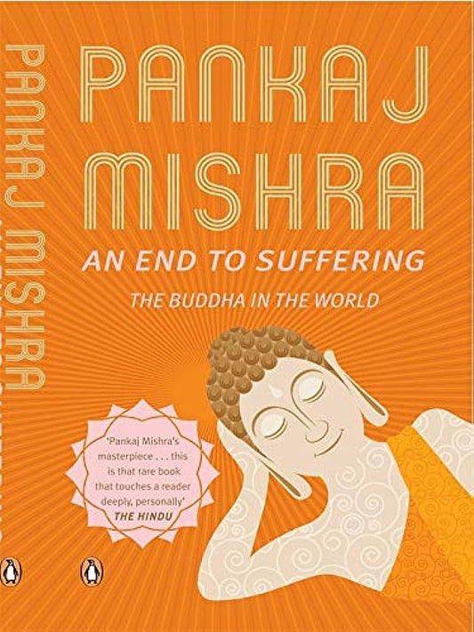 An end to suffering: the buddha in the world