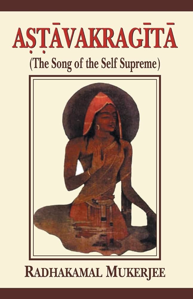 Astavakragita: The Song of the Self Supreme