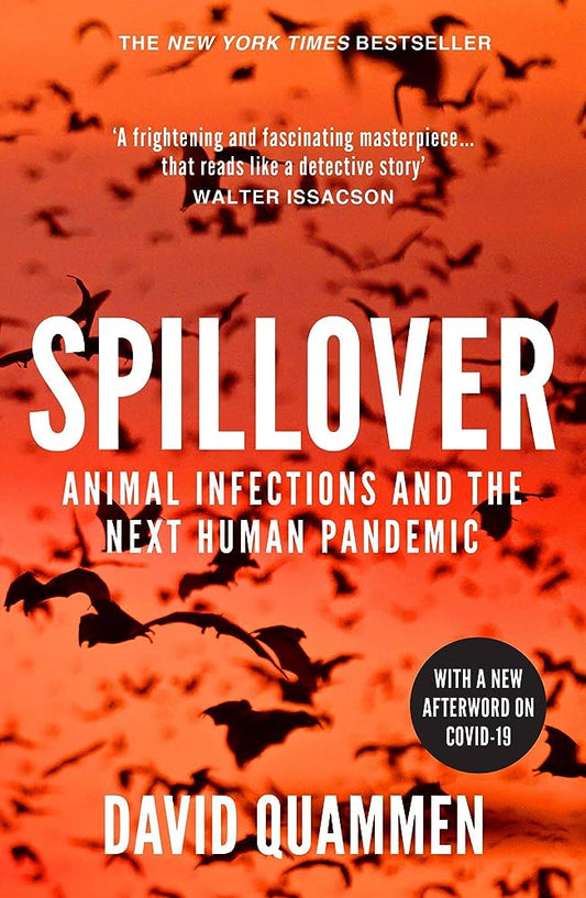 Spillover: the powerful, prescient book that predicted the Covid-19 coronavirus pandemic