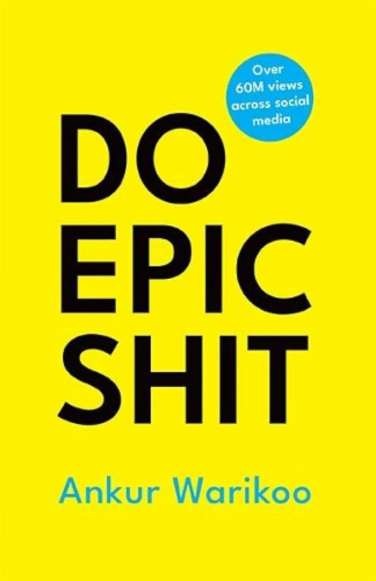 Do Epic Shit by Ankur Warikoo at BIBLIONEPAL Bookstore