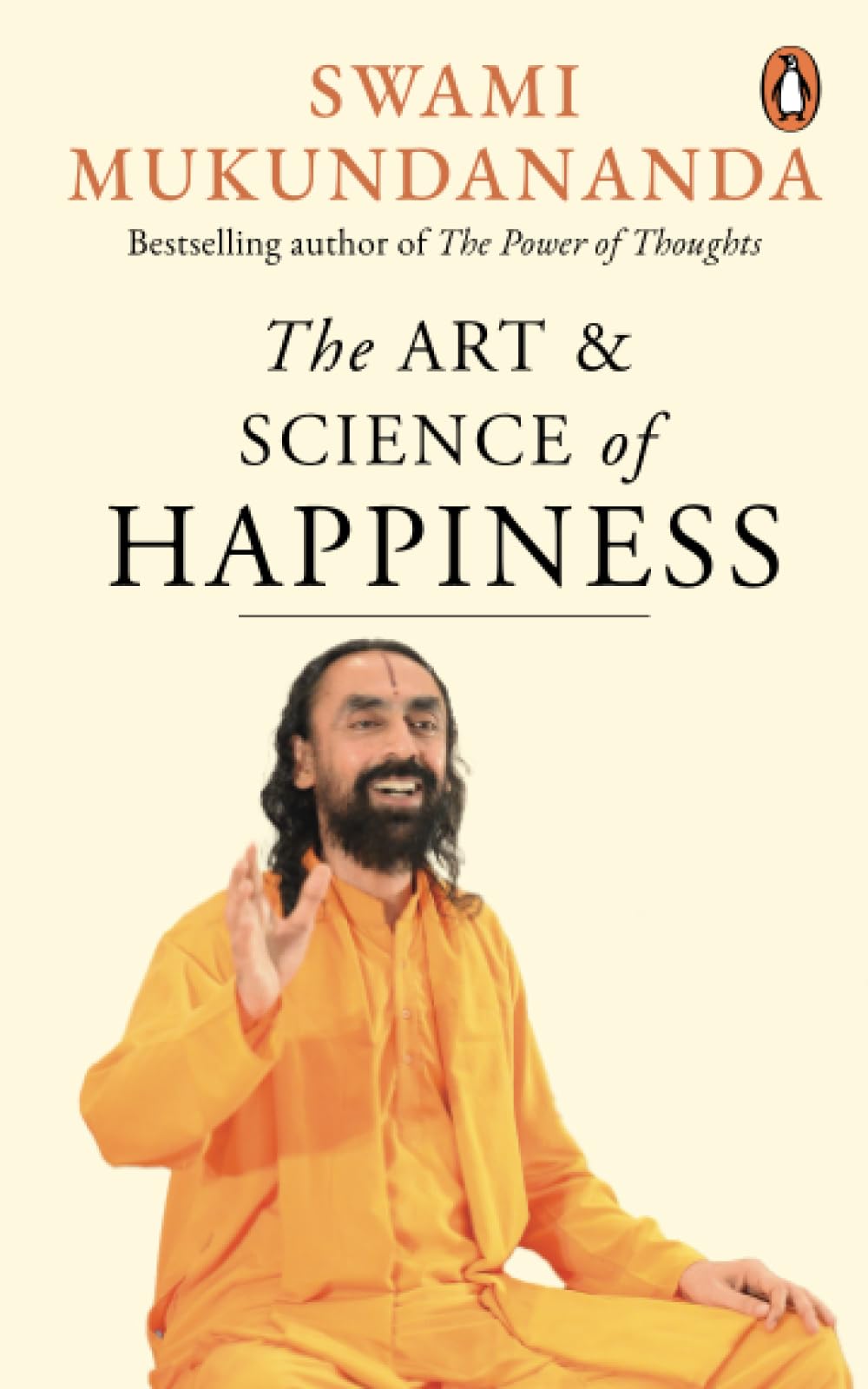 The Art & Science of Happiness