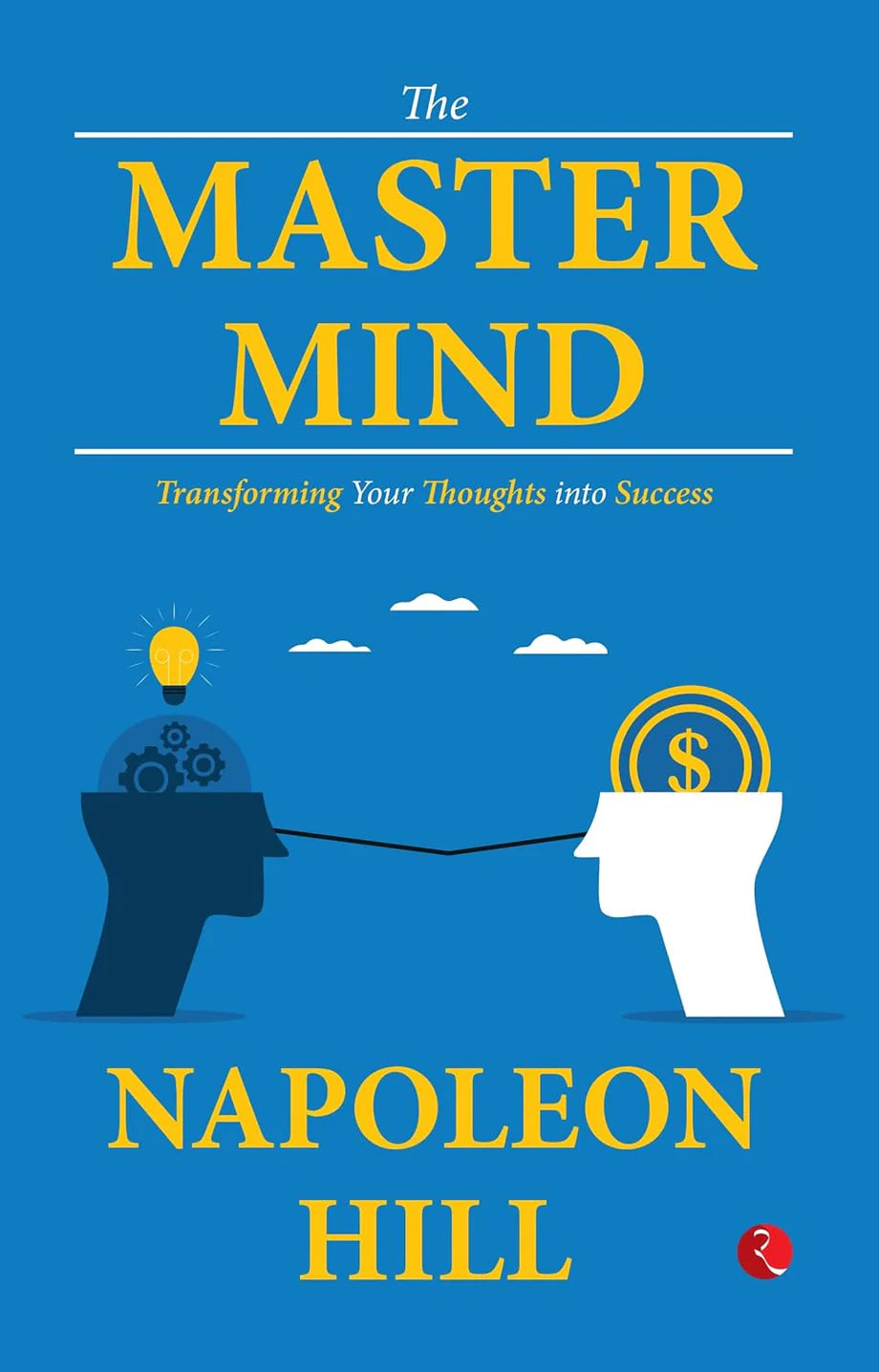 The Master Mind by Napoleon Hill | 9789357028370 – BIBLIONEPAL