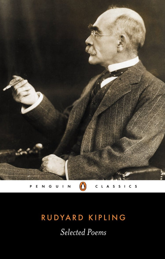 Selected Poems: Rudyard Kipling