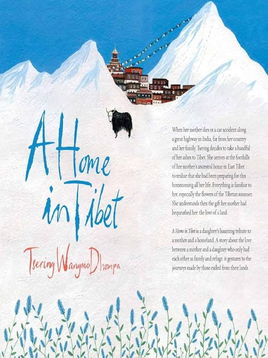 A Home In Tibet by Tsering Wangmo Dhompa at BIBLIONEPAL Bookstore