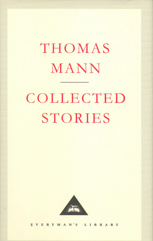 Collected Stories: Thomas Mann