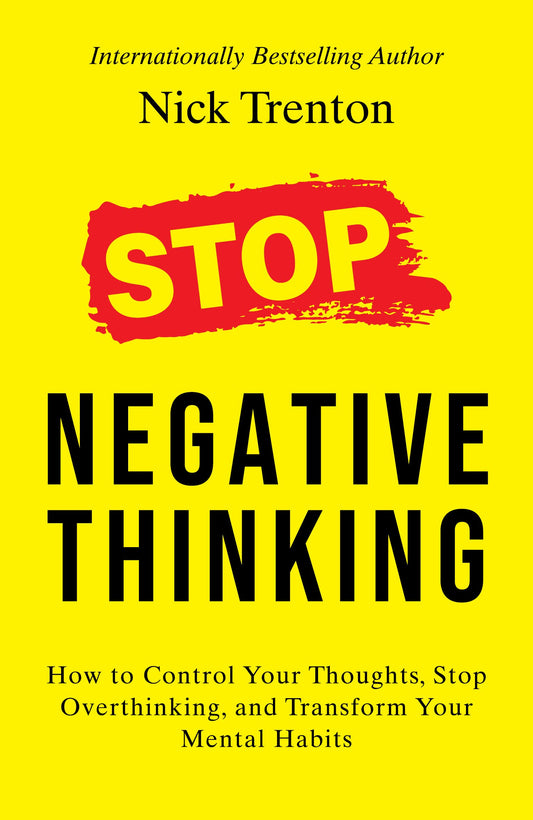 Stop Negative Thinking