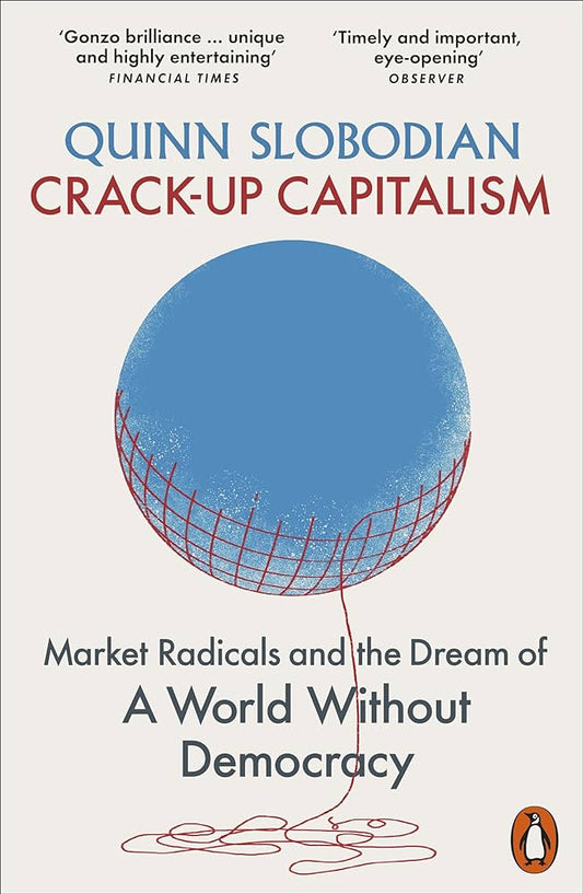 Crack-Up Capitalism by Quinn Slobodian at BIBLIONEPAL Bookstore