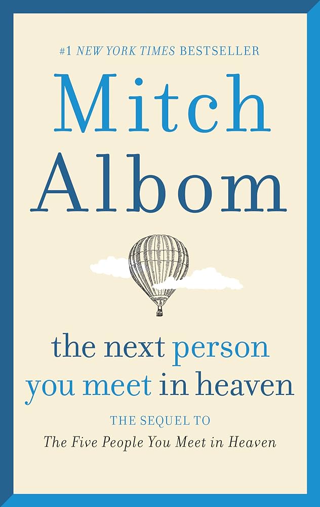 The Next Person You Meet in Heaven