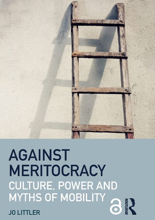 Against Meritocracy