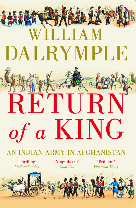 Return of a King: An Indian Army in Afghanistan