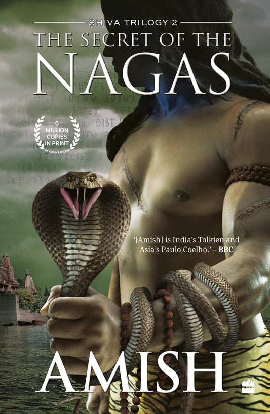 The Secret Of The Nagas (Shiva Trilogy #2)