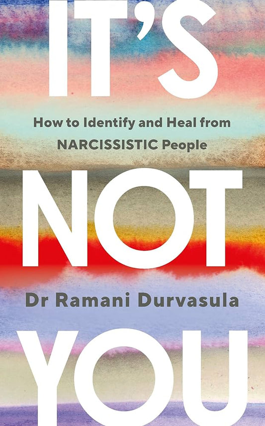 It's Not You by Ramani Durvasula at BIBLIONEPAL Bookstore