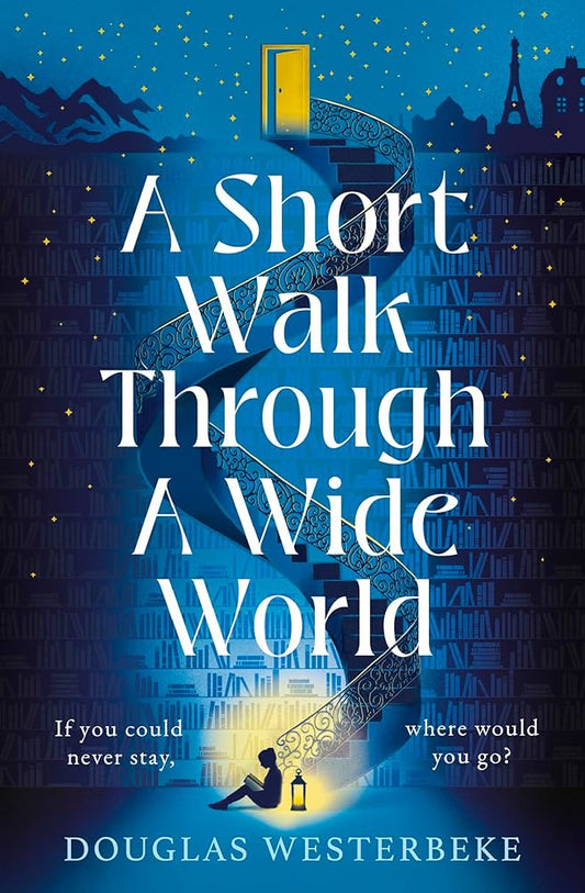 A Short Walk Through a Wide World by Douglas Westerbeke at BIBLIONEPAL Bookstore