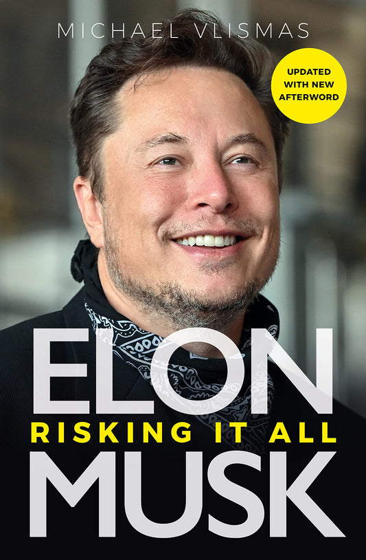 Elon Musk: Risking It All