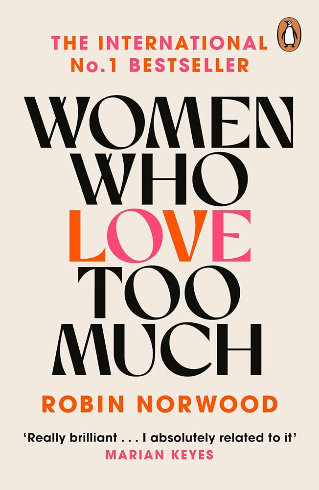Women Who Love Too Much by Robin Norwood | BIBLIONEPAL | Bookstore