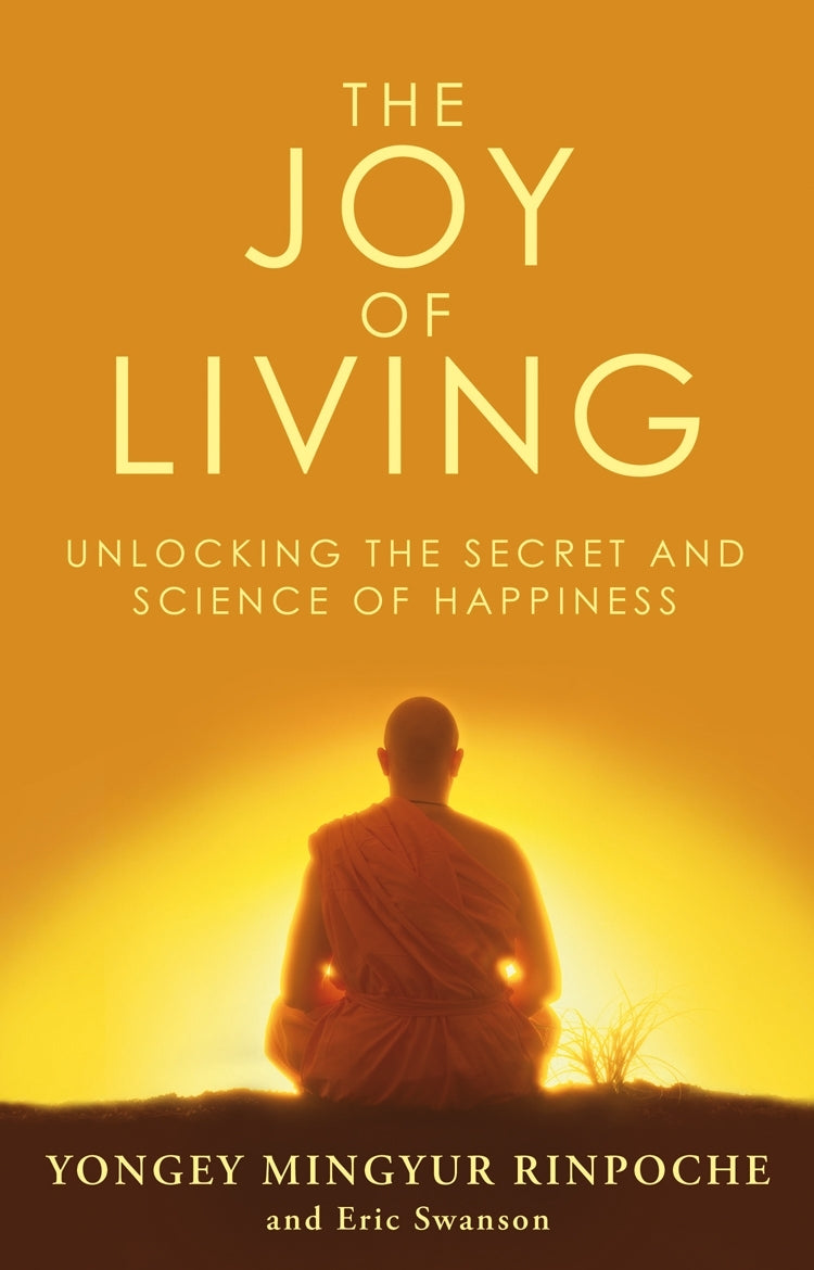 The Joy of Living by Yongey Mingyur, Eric Swanson  at BIBLIONEPAL Bookstore 