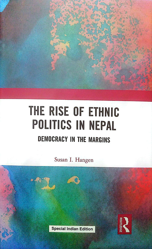 The Rise of Ethnic Politics in Nepal