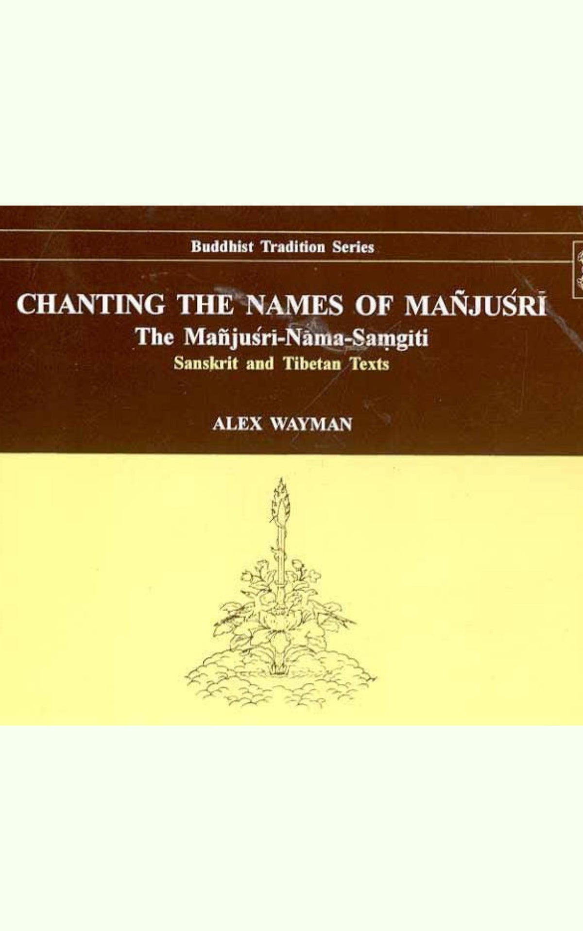 Chanting the Names of Manjusri by Alex Wayman | 9788120816534 – BIBLIONEPAL