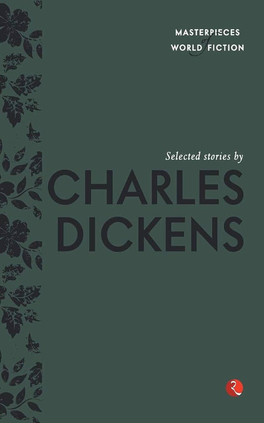 Selected Stories By Charles Dickens