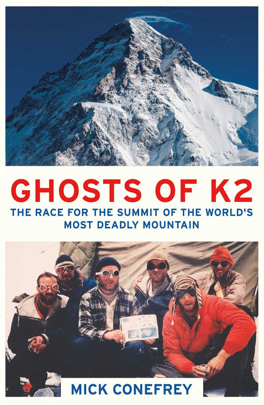 Ghosts of K2 by  Mick Conefrey at BIBLIONEPAL Bookstore