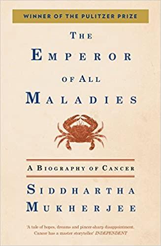 Emperor of All Maladies: A Biography of Cancer - BIBLIONEPAL