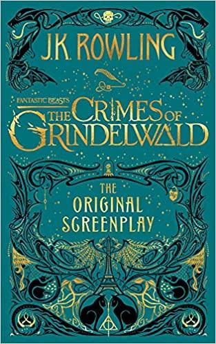 Fantastic Beasts - The Crimes of Grindelwald: The Original Screenplay (HB) - BIBLIONEPAL