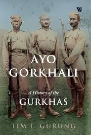 Ayo Gorkhali : A History Of The Gurkhas (HB) - BIBLIONEPAL
