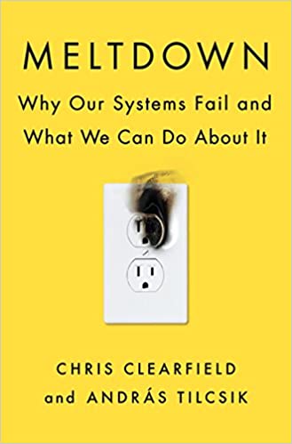 Meltdown: Why Our Systems Fail and What We Can Do about It (HB)