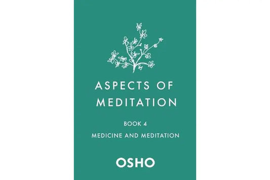 Aspects of Meditation Book 4: Medicine and Meditation - BIBLIONEPAL