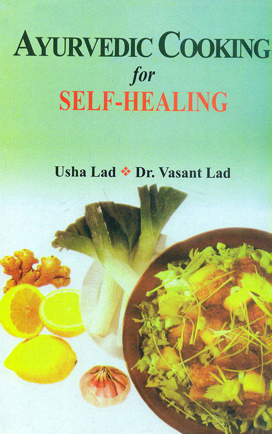 Ayurvedic Cooking for Self-Healing - BIBLIONEPAL