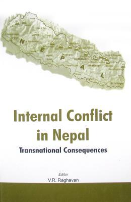 Internal Conflict in Nepal: Transnational Consequences
