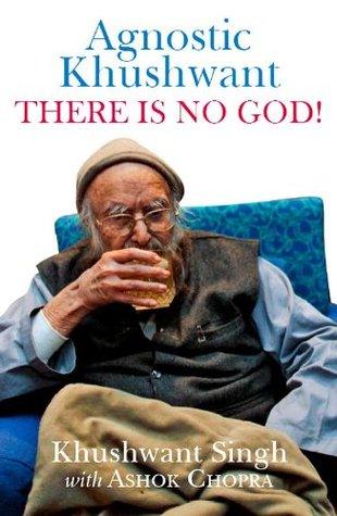 Agnostic Khushwant: There Is No God - BIBLIONEPAL