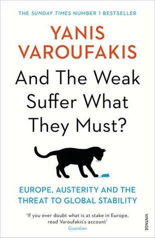 And the Weak Suffer What They Must?: Europe, Austerity and the Threat to Global Stability - BIBLIONEPAL