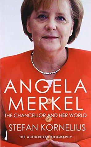 Angela Merkel: The Chancellor And Her World - BIBLIONEPAL