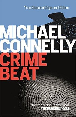 Crime Beat: Stories Of Cops And Killers - BIBLIONEPAL