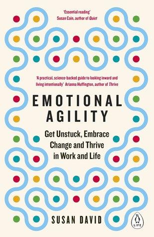 Emotional Agility: Get Unstuck, Embrace Change and Thrive in Work and Life - BIBLIONEPAL