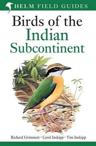 Birds of the Indian Subcontinent: India, Pakistan, Sri Lanka, Nepal, Bhutan, Bangladesh and the Maldives - BIBLIONEPAL