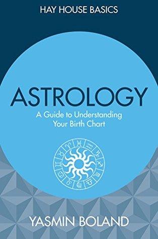 Astrology: A Guide to Understanding Your Birth Chart - BIBLIONEPAL
