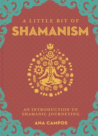 A Little Bit of Shamanism: An Introduction to Shamanic Journeying (HB) - BIBLIONEPAL
