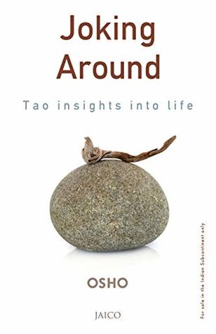 Joking Around - Tao Insights into Life