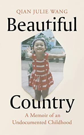 Beautiful Country: A Memoir of An Undocumented Childhood - BIBLIONEPAL