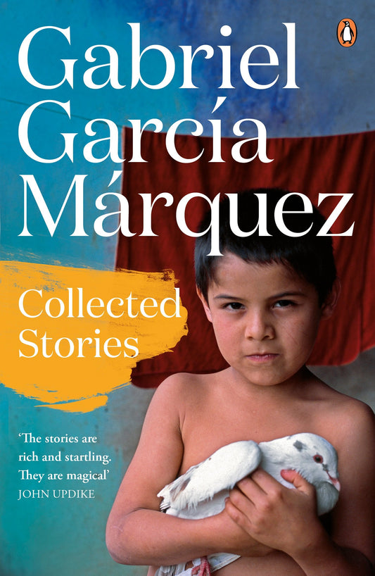 Collected Stories: Gabriel García Márquez