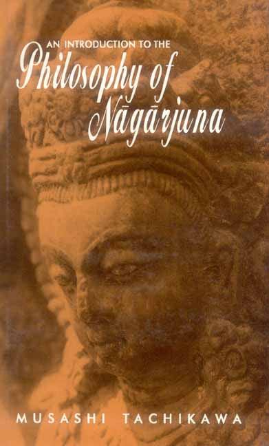 An Introduction to the Philosophy of Nagarjuna - BIBLIONEPAL